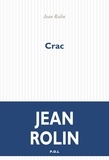 Jean Rolin - Crac.