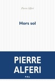 Pierre Alféri - Hors sol.