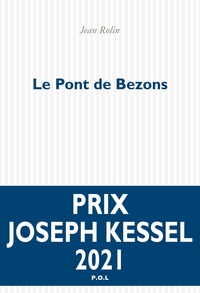 Jean Rolin - Le pont de Bezons.