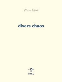 Pierre Alféri - Divers chaos.