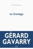 Gérard Gavarry - Le cortège.