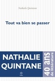 Nathalie Quintane - Tout va bien se passer.