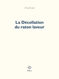 Fred Léal - La Décollation du raton laveur.