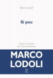 Marco Lodoli - Si peu.