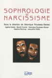 Véronique Rousseau-Barasz - Sophrologie et narcissisme.