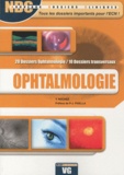 Y. Nochez - Ophtalmologie - 20 dossiers ophtmalmologie / 10 dossiers transversaux.