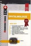 E. Martin - Ophtalmologie - Edition 2013.
