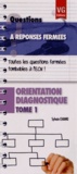 Sylvain Chawki - Orientation diagnostique - Tome 1.