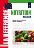 Patricia Fischer-Ghanassia et Edouard Ghanassia - Nutrition.