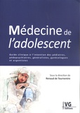 Renaud de Tournemire - Médecine de l'adolescent - Guide clinique à l'intention des pédiatres, pédopsychiatres, généralistes, gynécologues et urgentistes.