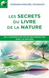 Omraam Mikhaël Aïvanhov - Les secrets du livre de la nature.