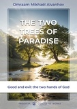 Omraam Mikhaël Aïvanhov - The two trees of Paradise.
