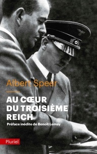 Albert Speer - Au coeur du Troisième Reich.