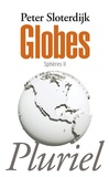 Peter Sloterdijk - Sphères - Tome 2, Globes.