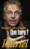 Daniel Cohn-Bendit - Que faire ?.