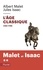 Albert Malet et Jules Isaac - Histoire - Tome 2, L'âge Classique 1492-1789.