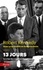 Robert Kennedy - 13 jours, la crise des missiles à Cuba.