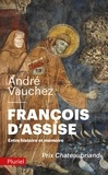 André Vauchez - Francois d'Assise - Entre histoire et mémoire.