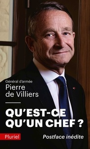 Pierre de Villiers - Qu'est-ce qu'un chef ?.