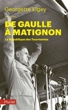 Georgette Elgey - De Gaulle à Matignon - La République des Tourmentes.