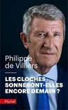 Philippe de Villiers - Les cloches sonneront-elles encore demain ?.
