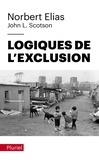 Norbert Elias et John-L Scotson - Logiques de l'exclusion - Enquête sociologique au coeur des problèmes d'une communauté.