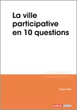Grégoire Milot - La ville participative en 10 questions.