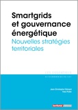 Jean-Christophe Clément et Yves Prufer - Smartgrids et gouvernance énergétique - Nouvelles stratégies territoriales.