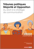 Christophe Disic - Tribunes politiques - Majorité et opposition - Du droit à la stratégie de communication.