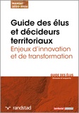  Territorial Editions - Guide des élus et décideurs territoriaux - Enjeux d'innovation et de transformation.
