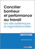 Marie-Pierre Demon-Feuvrier - Concilier bonheur et performance au travail - Les clés systémiques et organisationnelles.