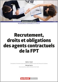 Michaël Verne et Valérie Chatel - Recrutement, droits et obligations des agents contractuels de la FPT.