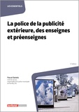 Pascal Danielo - La police de la publicité extérieure, des enseignes et préenseignes.