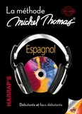 Michel Thomas - Espagnol - La méthode Michel Thomas, débutant et faux débutants. 7 CD audio