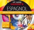 David Tarradas Agea - Kit audio espagnol - Débutez l'espagnol en 20 séances de 5 mn. 1 CD audio