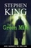 Stephen King - The Green Mile.