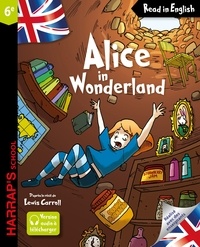 Lewis Carroll et Julien Akita - Alice in Wonderland - 6e.