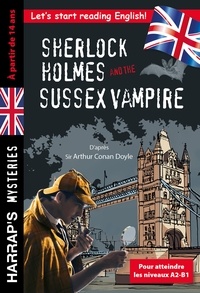 Arthur Conan Doyle - Sherlock Holmes and the Sussex Vampire.