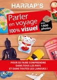  Harrap - Parler en voyage 100 % visuel - Avec 1 800 photos.