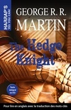 George R.R. Martin - The Hedge Knight.