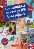 Jean Cotard - Parler l'anglais en voyage, spécial enfants.