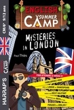  Harrap's - English summer camp - Mysteries in London - 6e.