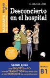  Collectif - Leer en espanol - Desconcierto en el hospital - Lecturas graduadas B1.