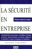 Olivier Hassid et Alexandre Masraff - La sécurité en entreprise - Prévenir et gérer les risques.