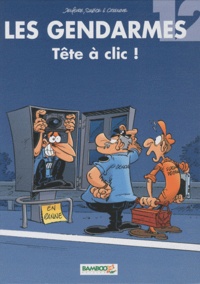 Henri Jenfèvre et Olivier Sulpice - Les Gendarmes Tome 12 : Tête à clic !. 1 Jeu