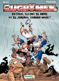  BeKa et  Poupard - Les Rugbymen Tome 8 : En face, ils ont 15 bras et 15 jambes, comme nous !.