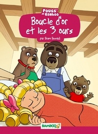 Bruno Bessadi et Hélène Beney-Paris - Boucle d'or et les 3 ours.