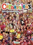  Bloz et Hervé Richez - Les carnavaleux Tome 2 : .