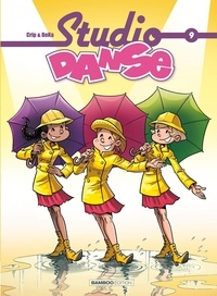  BeKa et  Crip - Studio Danse Tome 9 : .