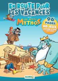 Christophe Cazenove et Philippe Larbier - En route pour les vacances avec Les petits mythos.